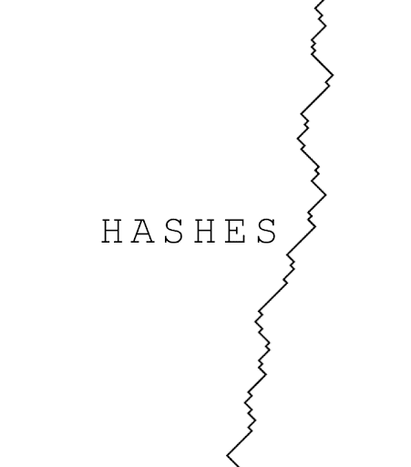 Hashes
