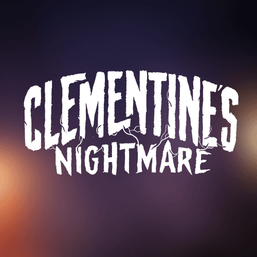 Clementines Nightmare
